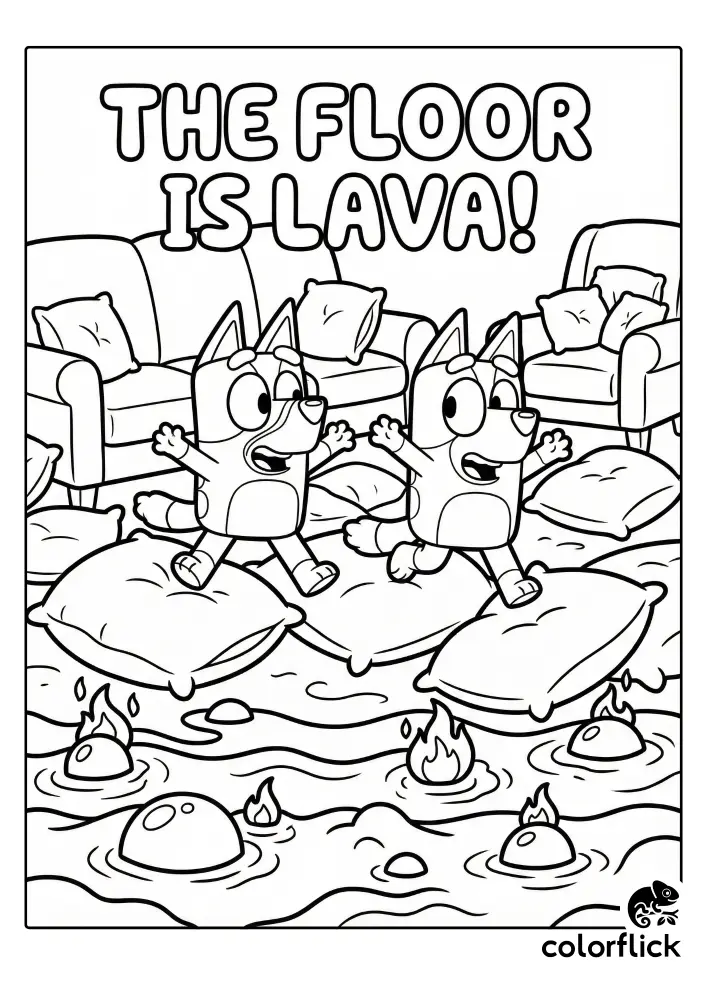 A black and white coloring page illustration of Bluey and Bingo excitedly jumping across cushions to avoid the floor, which is drawn with bubbling lava and flames, under the text "THE FLOOR IS LAVA!".