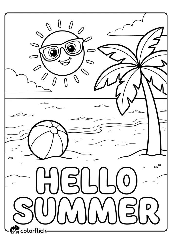 A printable coloring page for kids featuring a cheerful smiling sun wearing sunglasses over a tropical beach with a palm tree, beach ball, and large "HELLO SUMMER" bubble text.